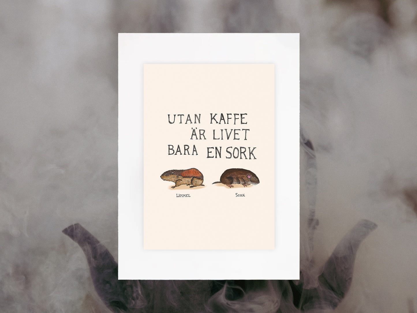 Poster "Utan kaffe är livet bara en sork" A2