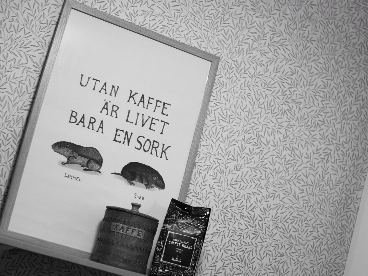 Poster "Utan kaffe är livet bara en sork" A2