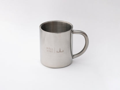 stainless cup "Håll tyst"